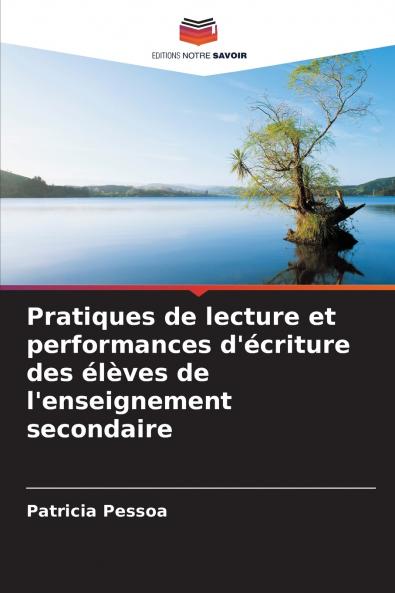 Pratiques de lecture et performances d'écriture des élèves de l'enseignement secondaire