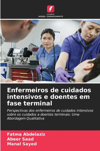 Enfermeiros de cuidados intensivos e doentes em fase terminal