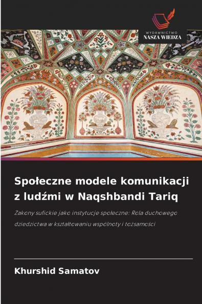 Społeczne modele komunikacji z ludźmi w Naqshbandi Tariq