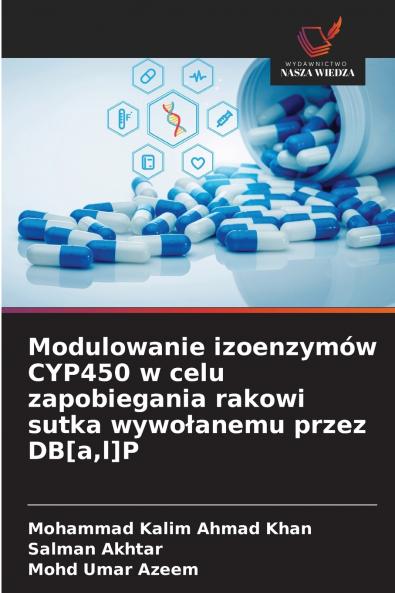 Modulowanie izoenzymów CYP450 w celu zapobiegania rakowi sutka wywo?anemu przez DB[al]P