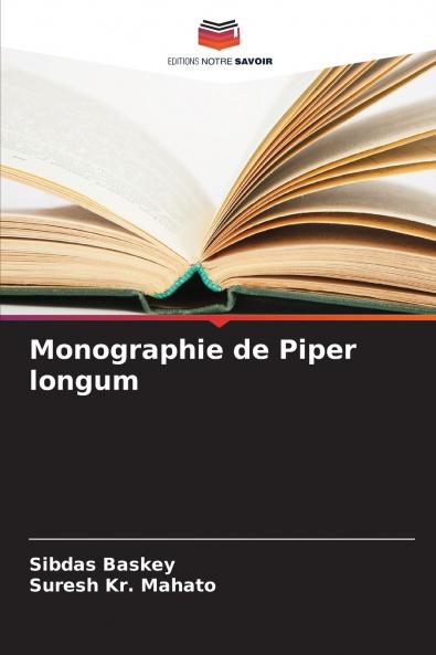 Monographie de Piper longum