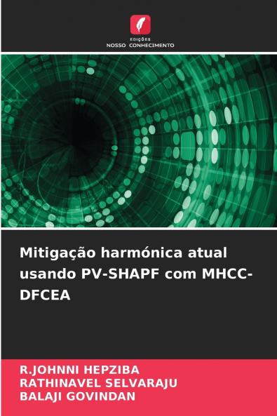 Mitigação harmónica atual usando PV-SHAPF com MHCC-DFCEA