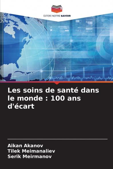 Les soins de santé dans le monde