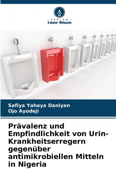 Prävalenz und Empfindlichkeit von Urin-Krankheitserregern gegenüber antimikrobiellen Mitteln in Nigeria