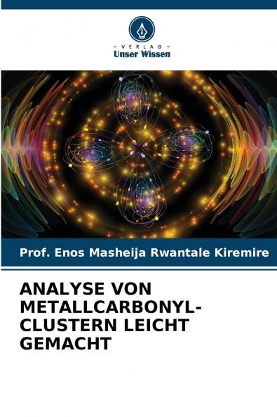 ANALYSE VON METALLCARBONYL-CLUSTERN LEICHT GEMACHT