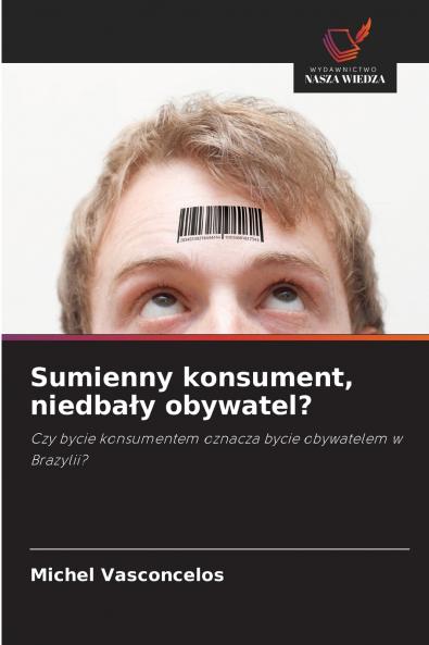 Sumienny konsument niedbały obywatel?