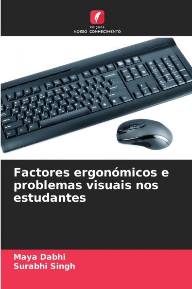Factores ergonómicos e problemas visuais nos estudantes