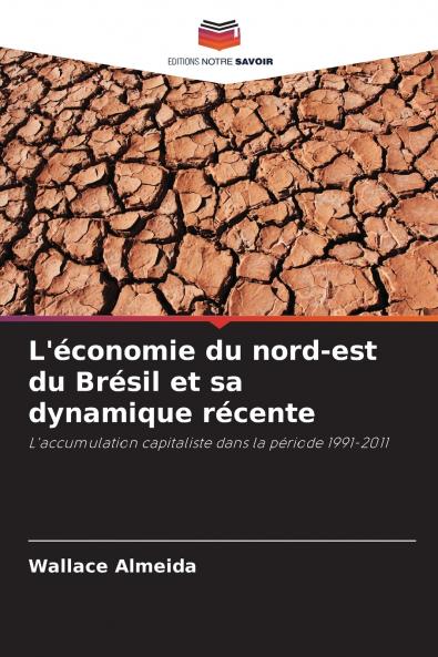 L'économie du nord-est du Brésil et sa dynamique récente