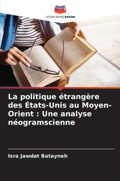 La politique étrangère des États-Unis au Moyen-Orient