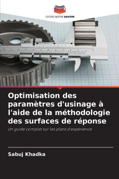 Optimisation des paramètres d'usinage à l'aide de la méthodologie des surfaces de réponse