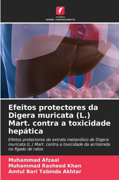 Efeitos protectores da Digera muricata (L.) Mart. contra a toxicidade hepática