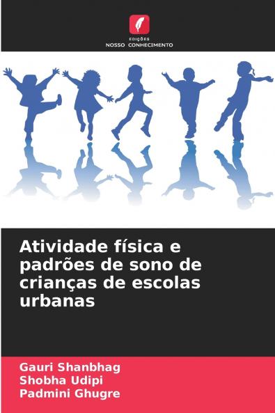 Atividade física e padrões de sono de crianças de escolas urbanas