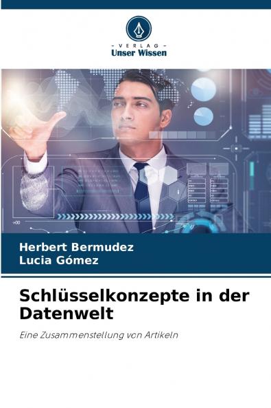 Schlüsselkonzepte in der Datenwelt