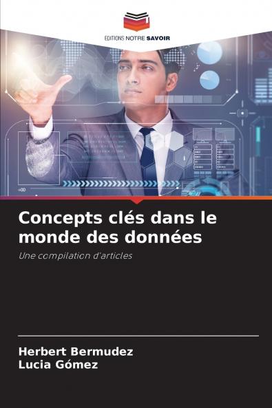 Concepts clés dans le monde des données