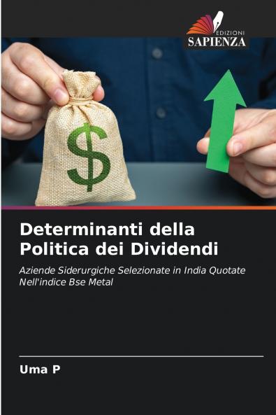 Determinanti della Politica dei Dividendi