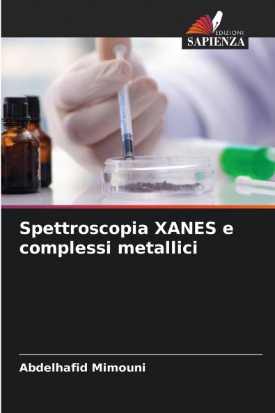 Spettroscopia XANES e complessi metallici