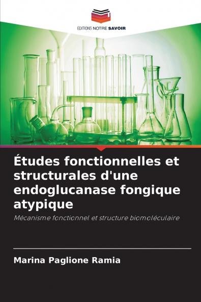 Études fonctionnelles et structurales d'une endoglucanase fongique atypique
