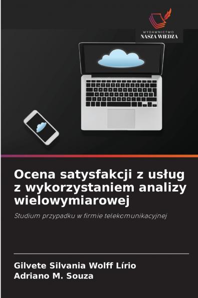 Ocena satysfakcji z us?ug z wykorzystaniem analizy wielowymiarowej