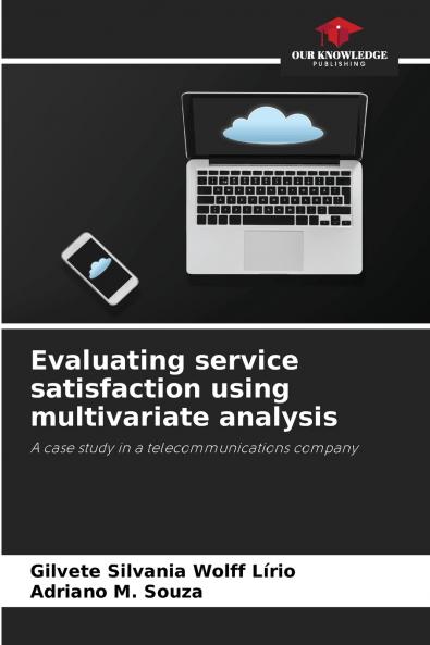 Evaluating service satisfaction using multivariate analysis