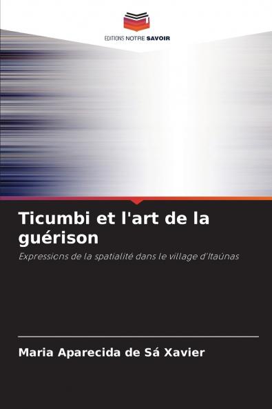 Ticumbi et l'art de la guérison