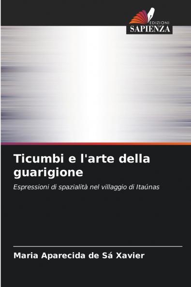 Ticumbi e l'arte della guarigione