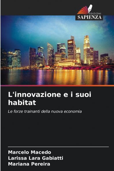 L'innovazione e i suoi habitat