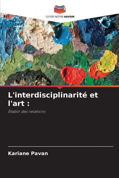 L'interdisciplinarité et l'art