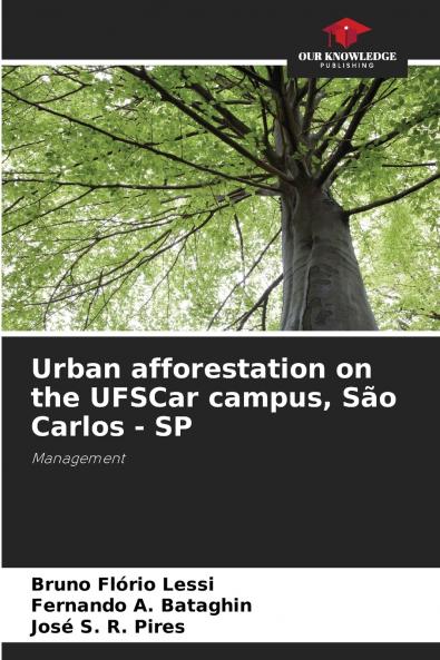 Urban afforestation on the UFSCar campus São Carlos - SP