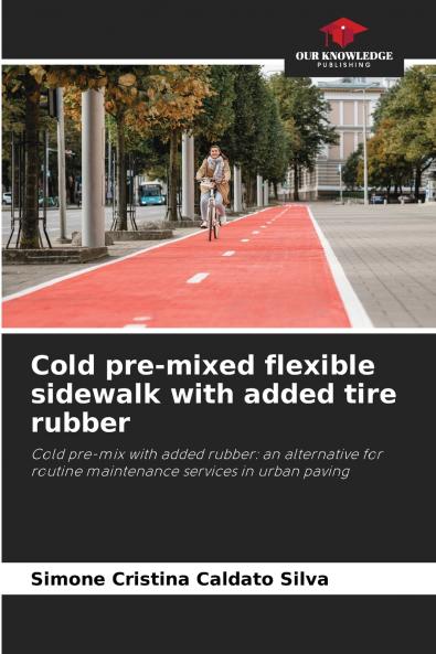 Cold pre-mixed flexible sidewalk with added tire rubber