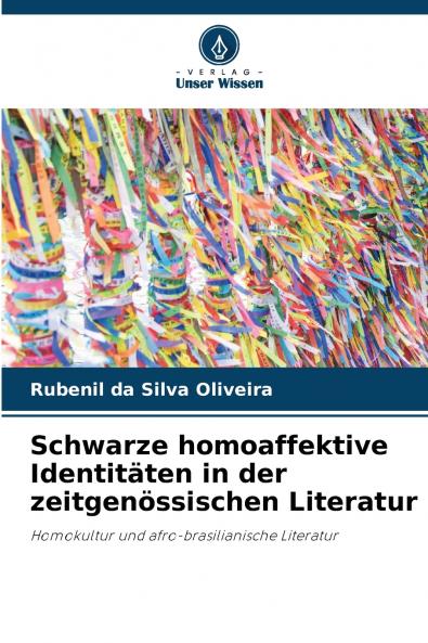 Schwarze homoaffektive Identitäten in der zeitgenössischen Literatur