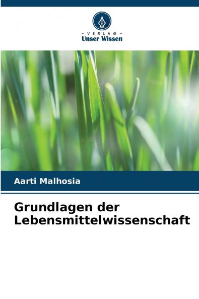 Grundlagen der Lebensmittelwissenschaft