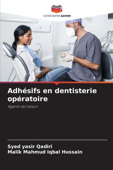 Adhésifs en dentisterie opératoire
