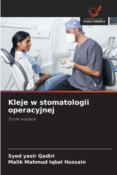 Kleje w stomatologii operacyjnej