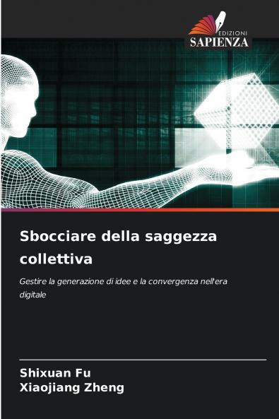 Sbocciare della saggezza collettiva