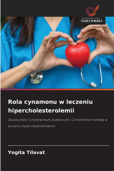 Rola cynamonu w leczeniu hipercholesterolemii