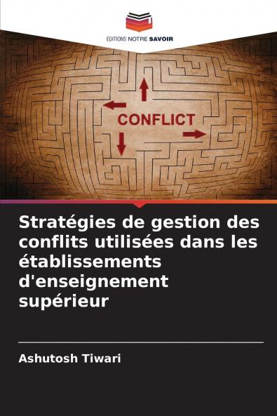 Stratégies de gestion des conflits utilisées dans les établissements d'enseignement supérieur