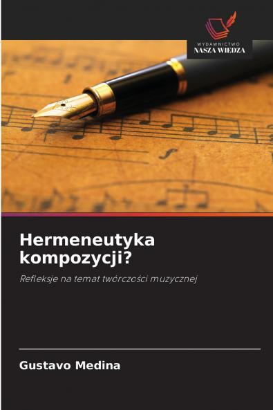 Hermeneutyka kompozycji?