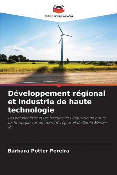 Développement régional et industrie de haute technologie