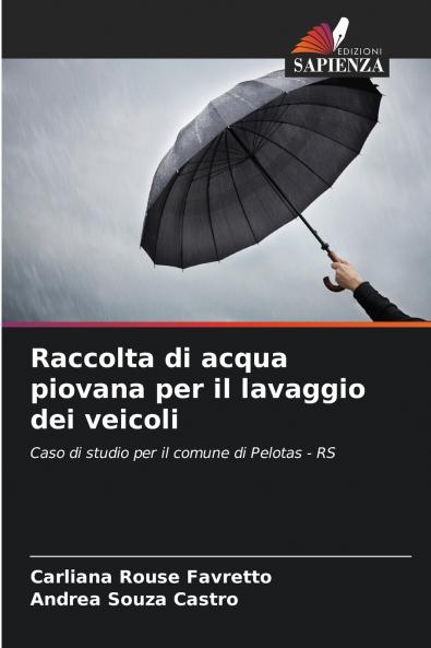 Raccolta di acqua piovana per il lavaggio dei veicoli