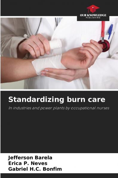Standardizing burn care