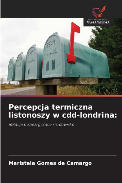 Percepcja termiczna listonoszy w cdd-londrina