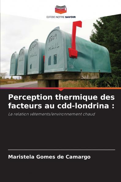 Perception thermique des facteurs au cdd-londrina