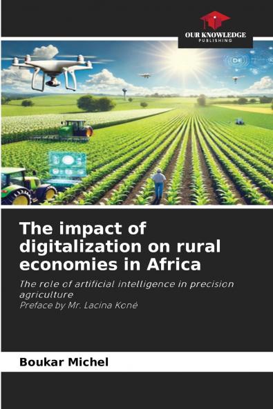 The impact of digitalization on rural economies in Africa