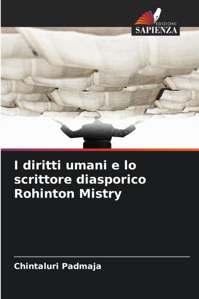 I diritti umani e lo scrittore diasporico Rohinton Mistry