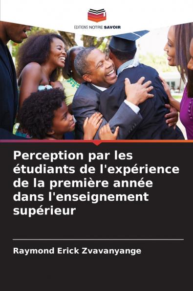 Perception par les étudiants de l'expérience de la première année dans l'enseignement supérieur