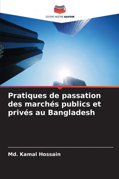 Pratiques de passation des marchés publics et privés au Bangladesh
