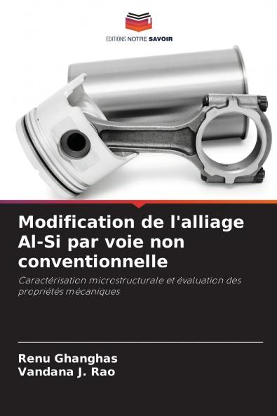 Modification de l'alliage Al-Si par voie non conventionnelle