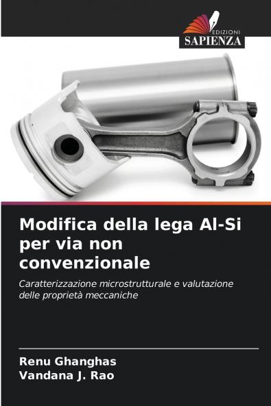 Modifica della lega Al-Si per via non convenzionale
