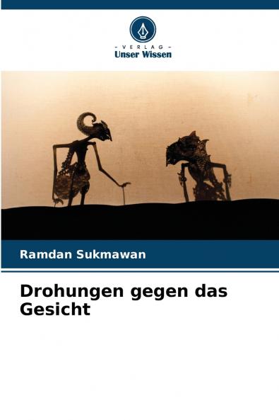Drohungen gegen das Gesicht
