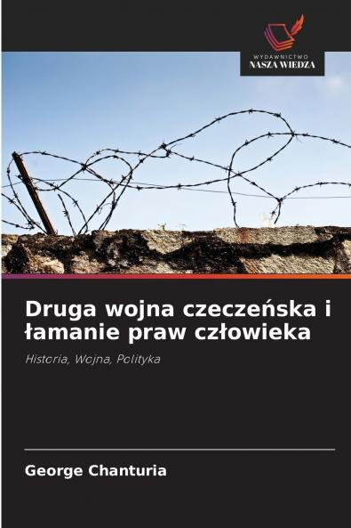 Druga wojna czecze?ska i ?amanie praw cz?owieka